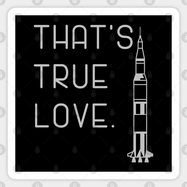 That's True Love Magnet by Stars Hollow Mercantile